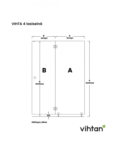 VIHTA 4 lasiseinä | kätisyys oikea